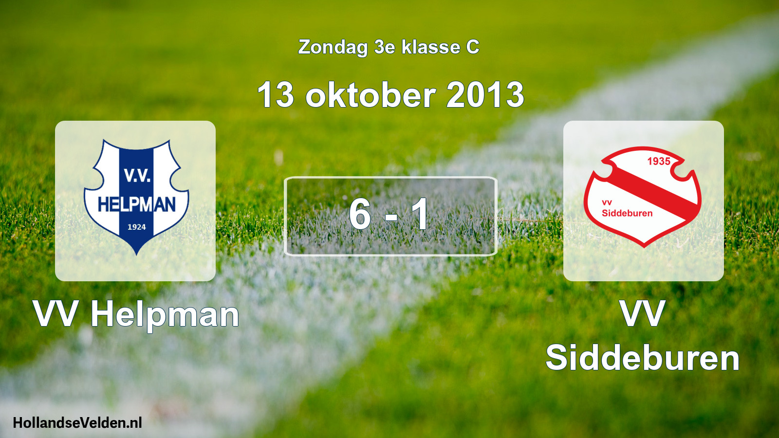 Total number of matches played: VV Helpman - VV Siddeburen 6 - 1 (13 October 2013)