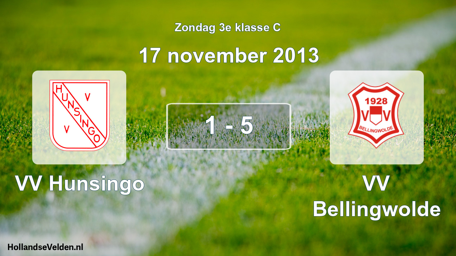 Total number of matches played: VV Hunsingo - VV Bellingwolde 1 - 5 (17 November 2013)