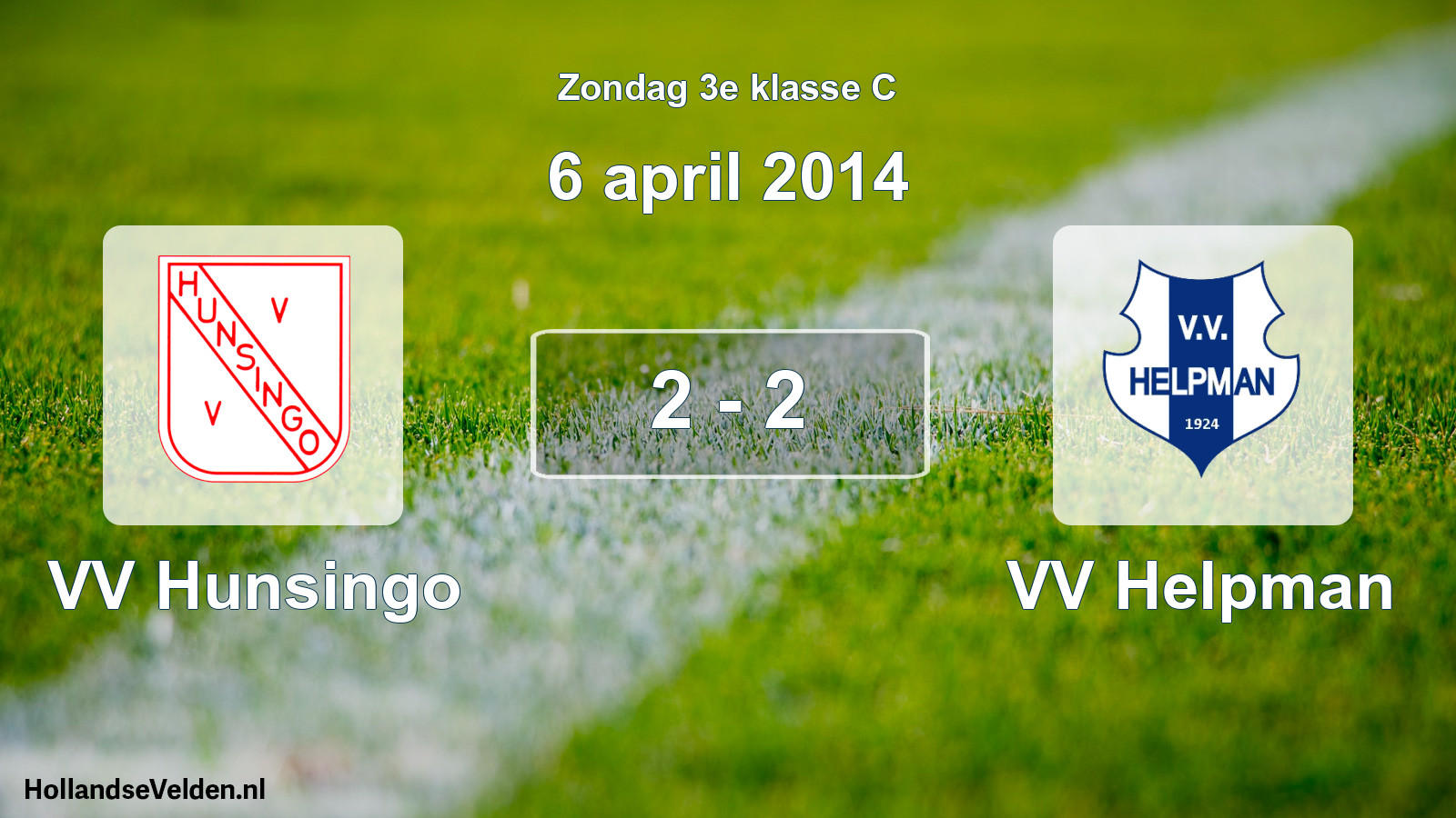 Total number of matches played: VV Hunsingo - VV Helpman 2 - 2 (6 April 2014)