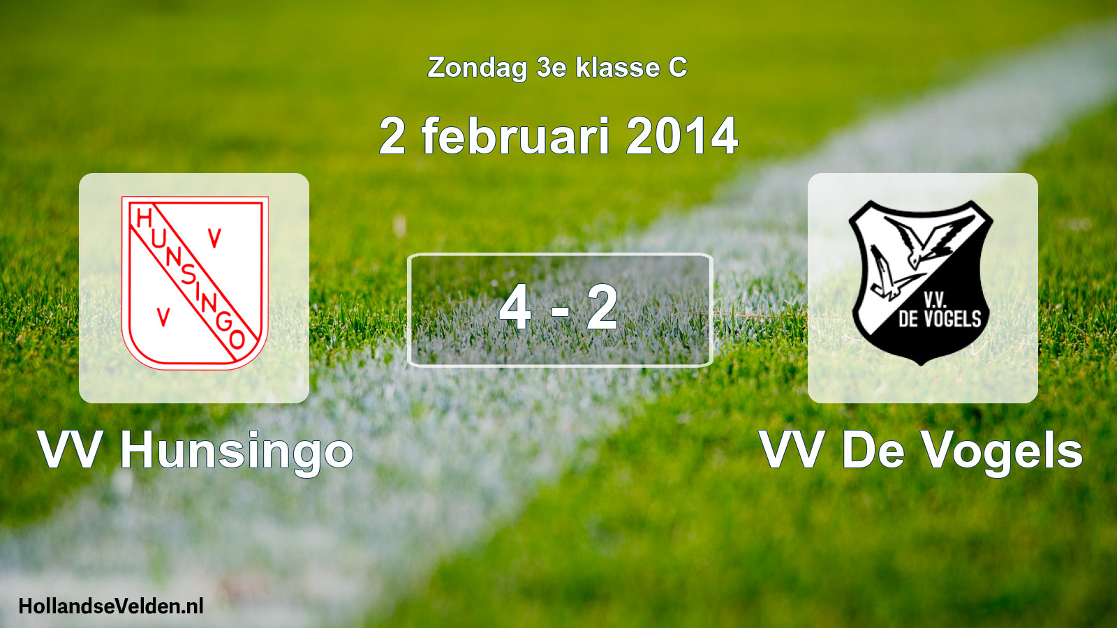 Total number of matches played: VV Hunsingo - VV De Vogels 4 - 2 (2 February 2014)