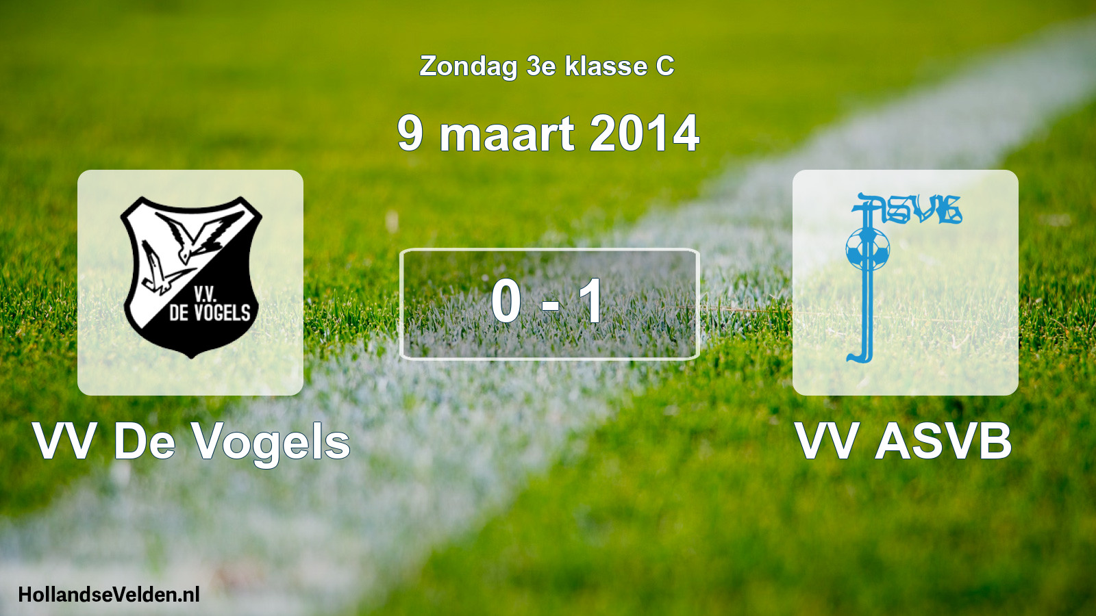 Total number of matches played: VV De Vogels - VV ASVB 0 - 1 (9 March 2014)
