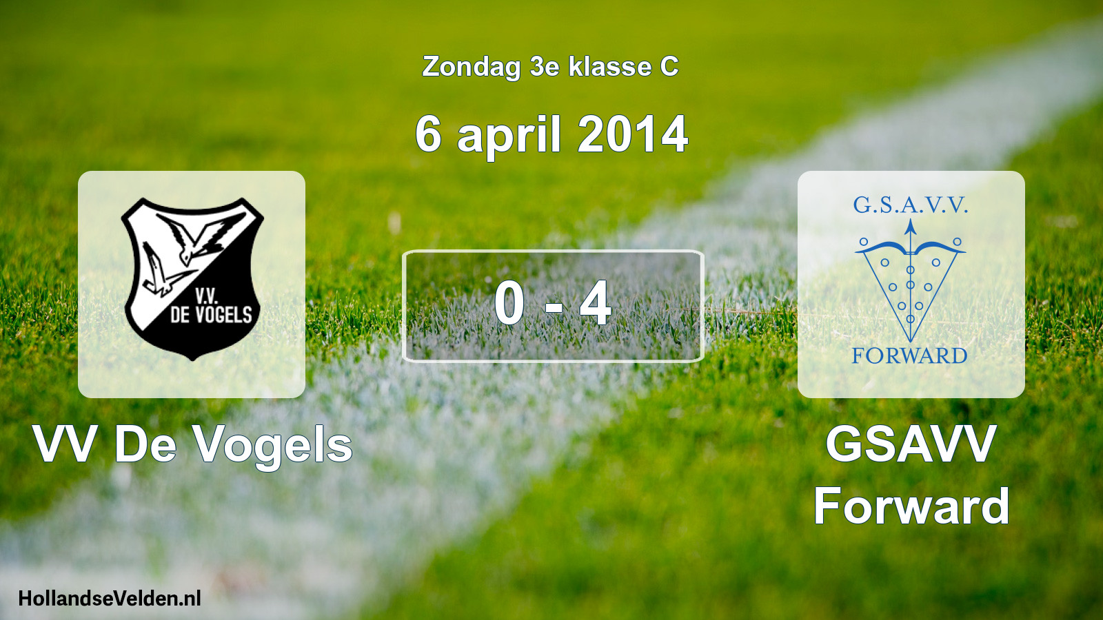 Total number of matches played: VV De Vogels - GSAVV Forward 0 - 4 (6 April 2014)