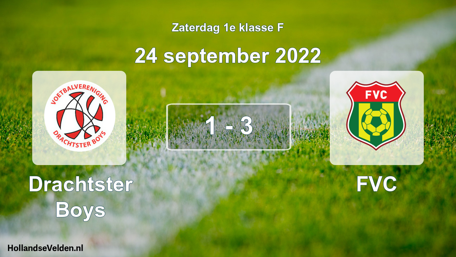 Total number of matches played: Drachtster Boys - FVC 1 - 3 (24 September 2022)