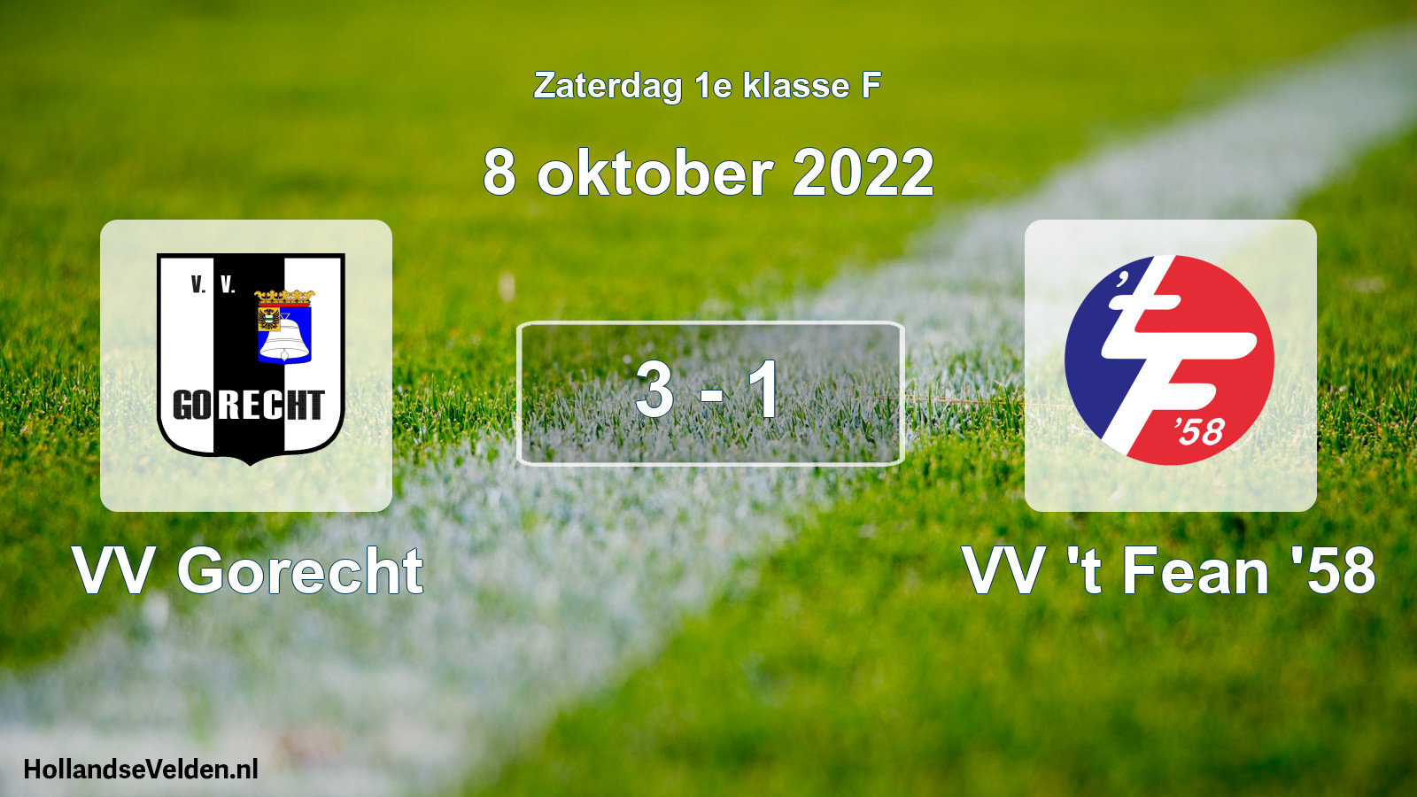 Total number of matches played: VV Gorecht - VV 't Fean '58 3 - 1 (8 October 2022)