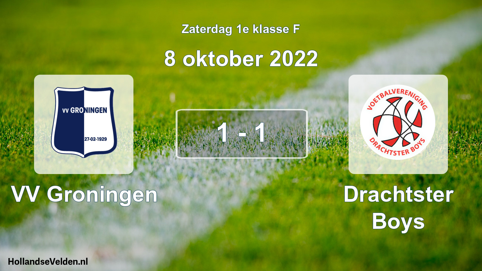 Total number of matches played: VV Groningen - Drachtster Boys 1 - 1 (8 October 2022)