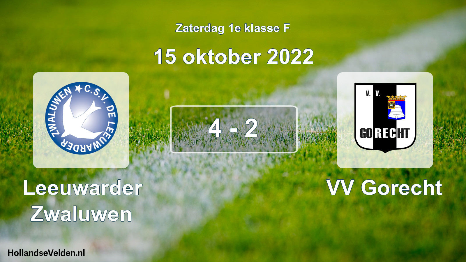 Total number of matches played: Leeuwarder Zwaluwen - VV Gorecht 4 - 2 (15 October 2022)