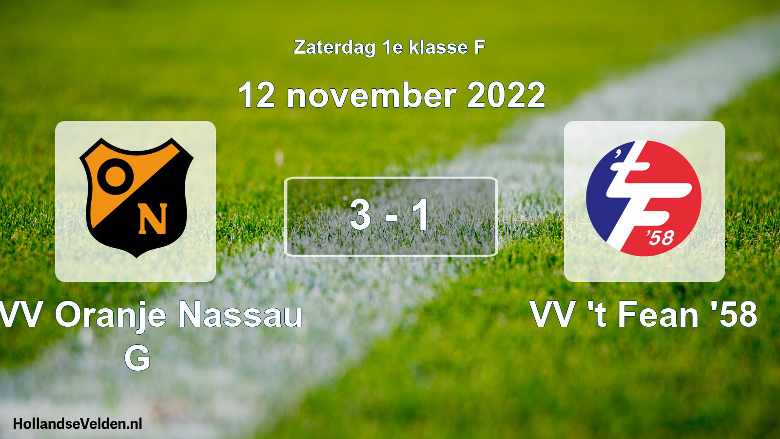 Total number of matches played: CVV Oranje Nassau G - VV 't Fean '58 3 - 1 (12 November 2022)