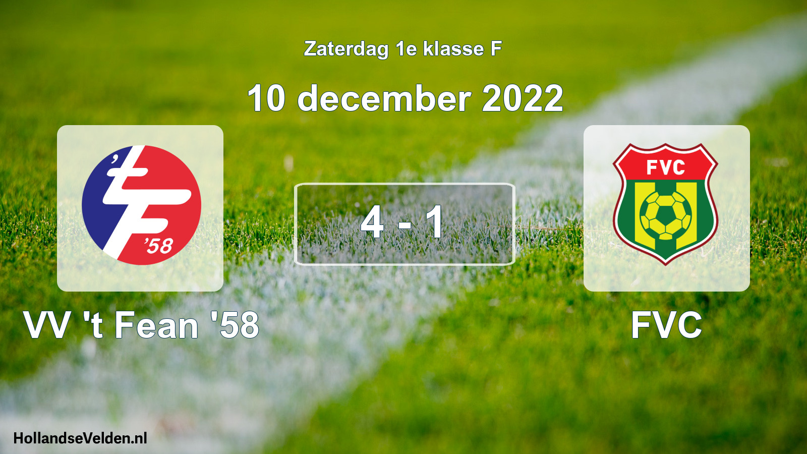 Total number of matches played: VV 't Fean '58 - FVC 4 - 1 (10 December 2022)