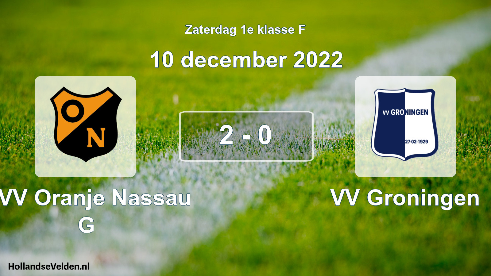 Total number of matches played: CVV Oranje Nassau G - VV Groningen 2 - 0 (10 December 2022)