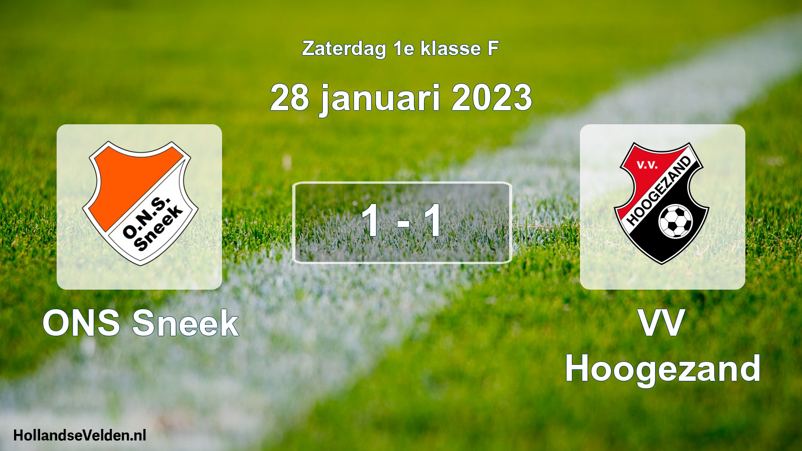 Total number of matches played: ONS Sneek - VV Hoogezand 1 - 1 (28 January 2023)