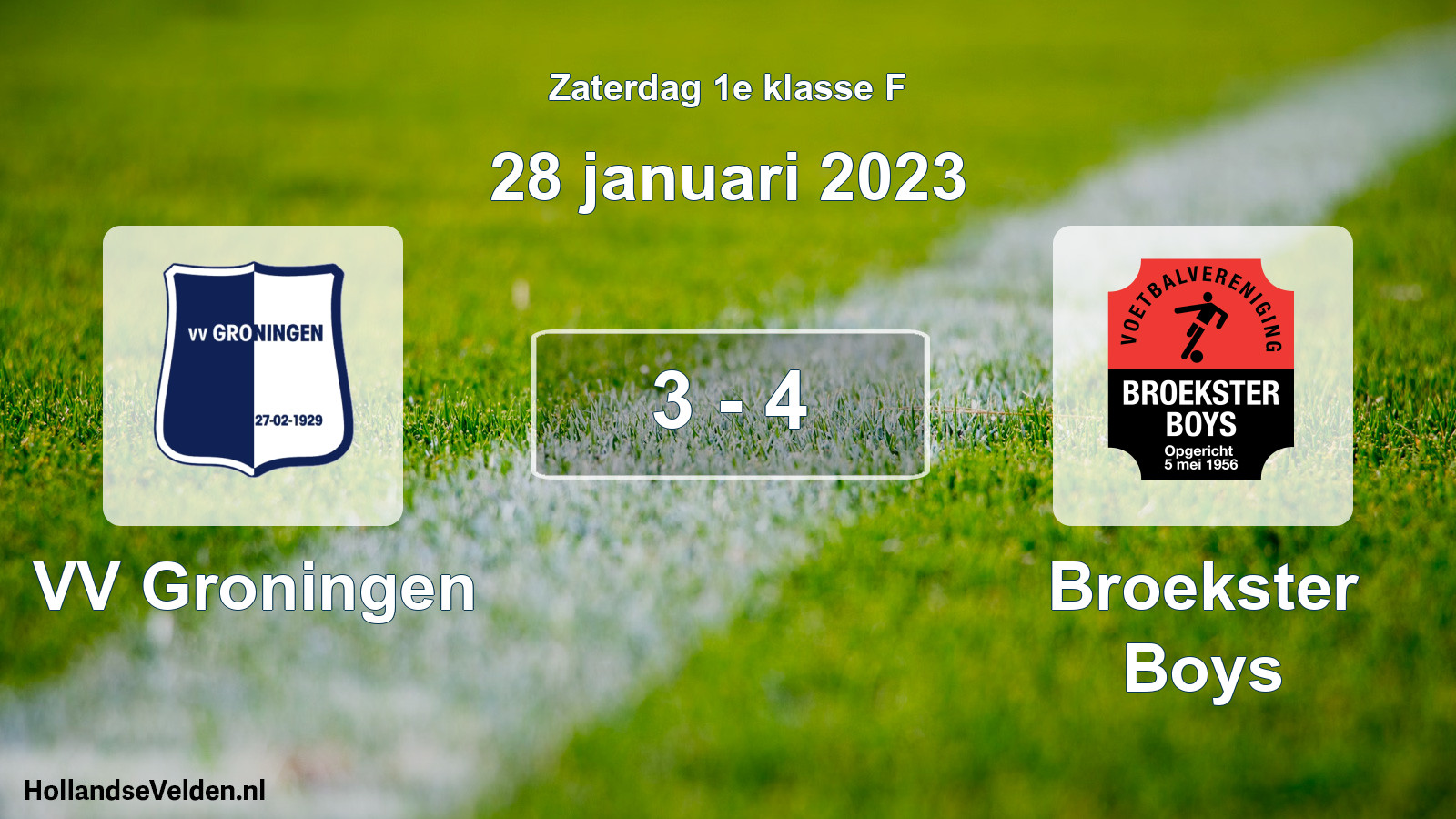 Total number of matches played: VV Groningen - Broekster Boys 3 - 4 (28 January 2023)