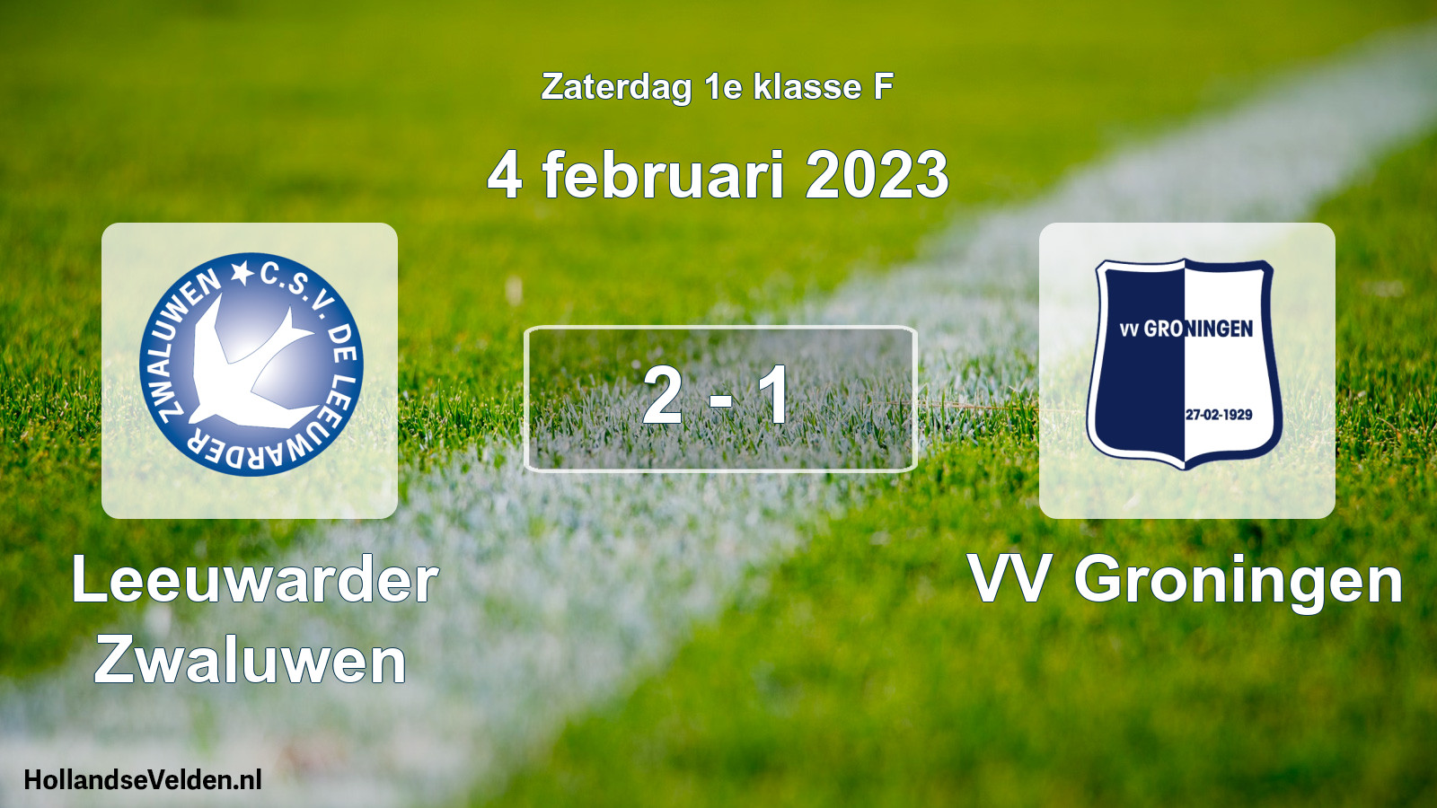 Total number of matches played: Leeuwarder Zwaluwen - VV Groningen 2 - 1 (4 February 2023)