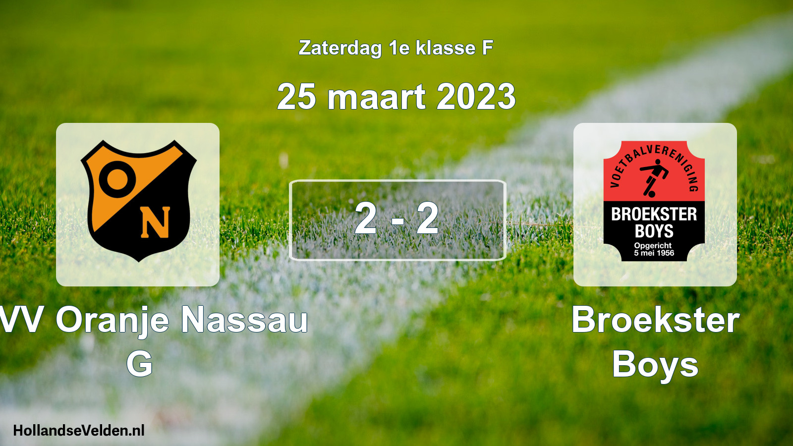 Total number of matches played: CVV Oranje Nassau G - Broekster Boys 2 - 2 (25 March 2023)