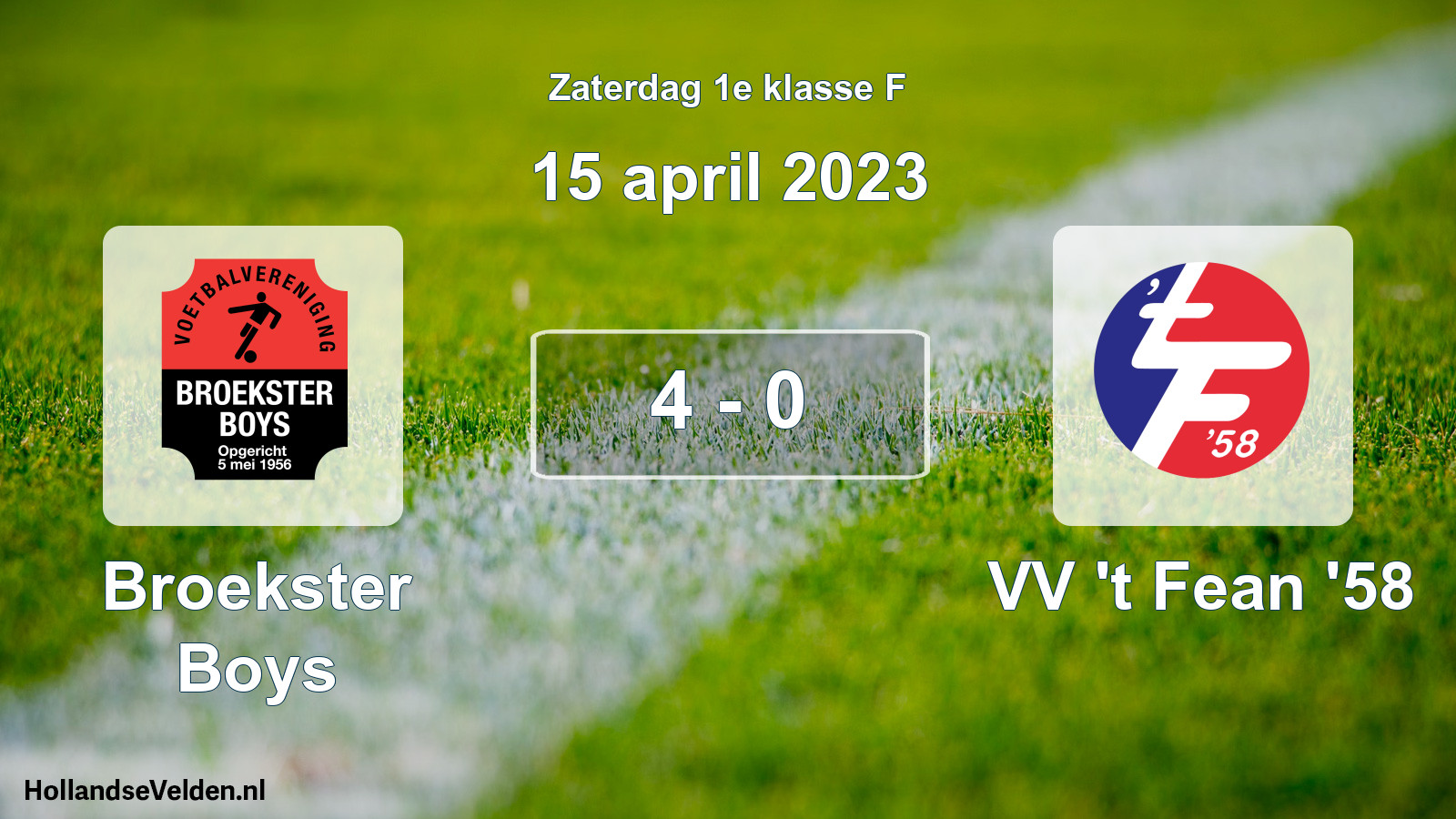 Total number of matches played: Broekster Boys - VV 't Fean '58 4 - 0 (15 April 2023)