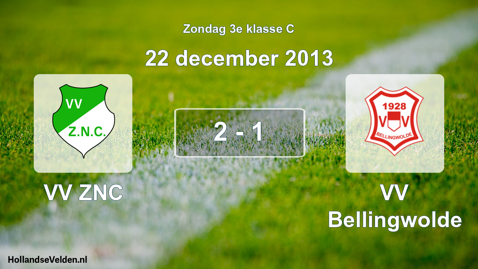 Total number of matches played: VV ZNC - VV Bellingwolde 2 - 1 (22 December 2013)