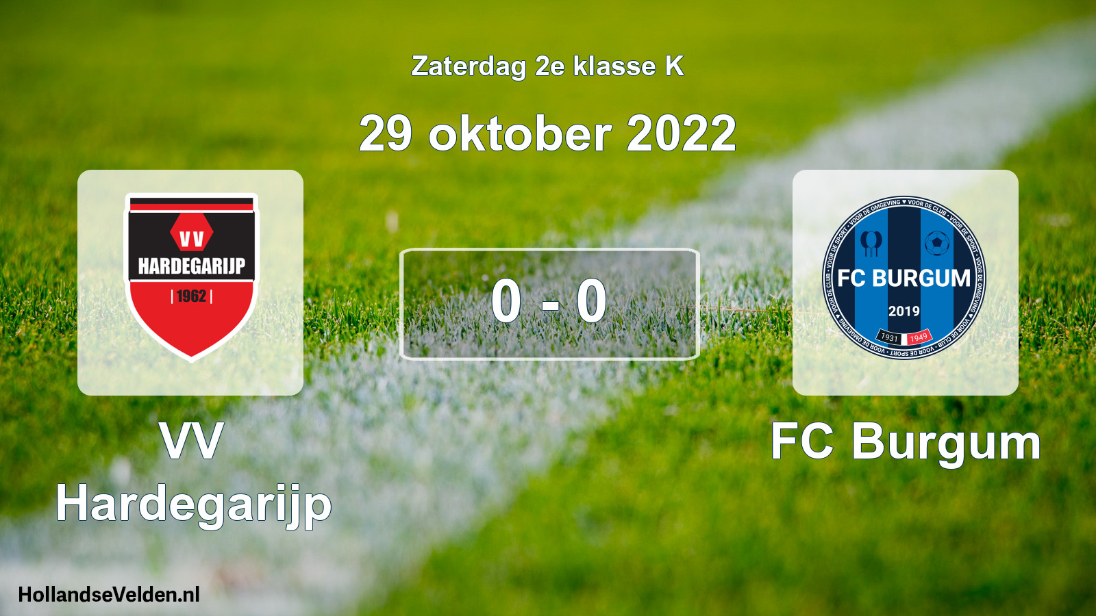 Total number of matches played: VV Hardegarijp - FC Burgum 0 - 0 (29 October 2022)