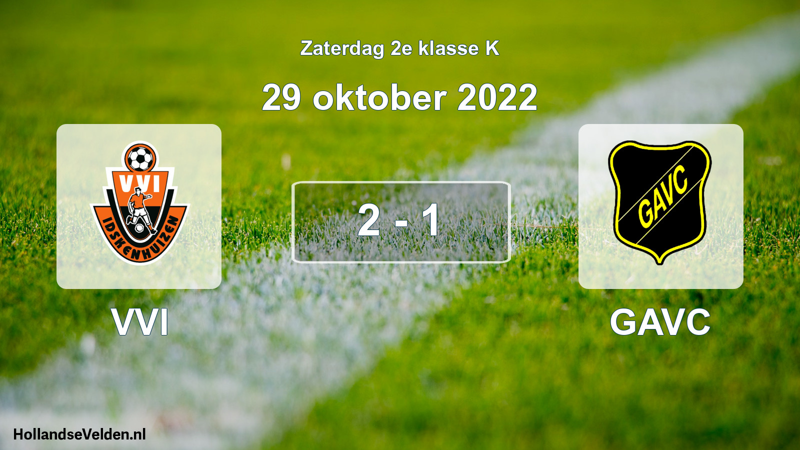 Total number of matches played: VVI - GAVC 2 - 1 (29 October 2022)