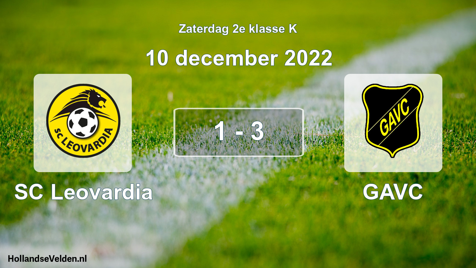 Total number of matches played: SC Leovardia - GAVC 1 - 3 (10 December 2022)