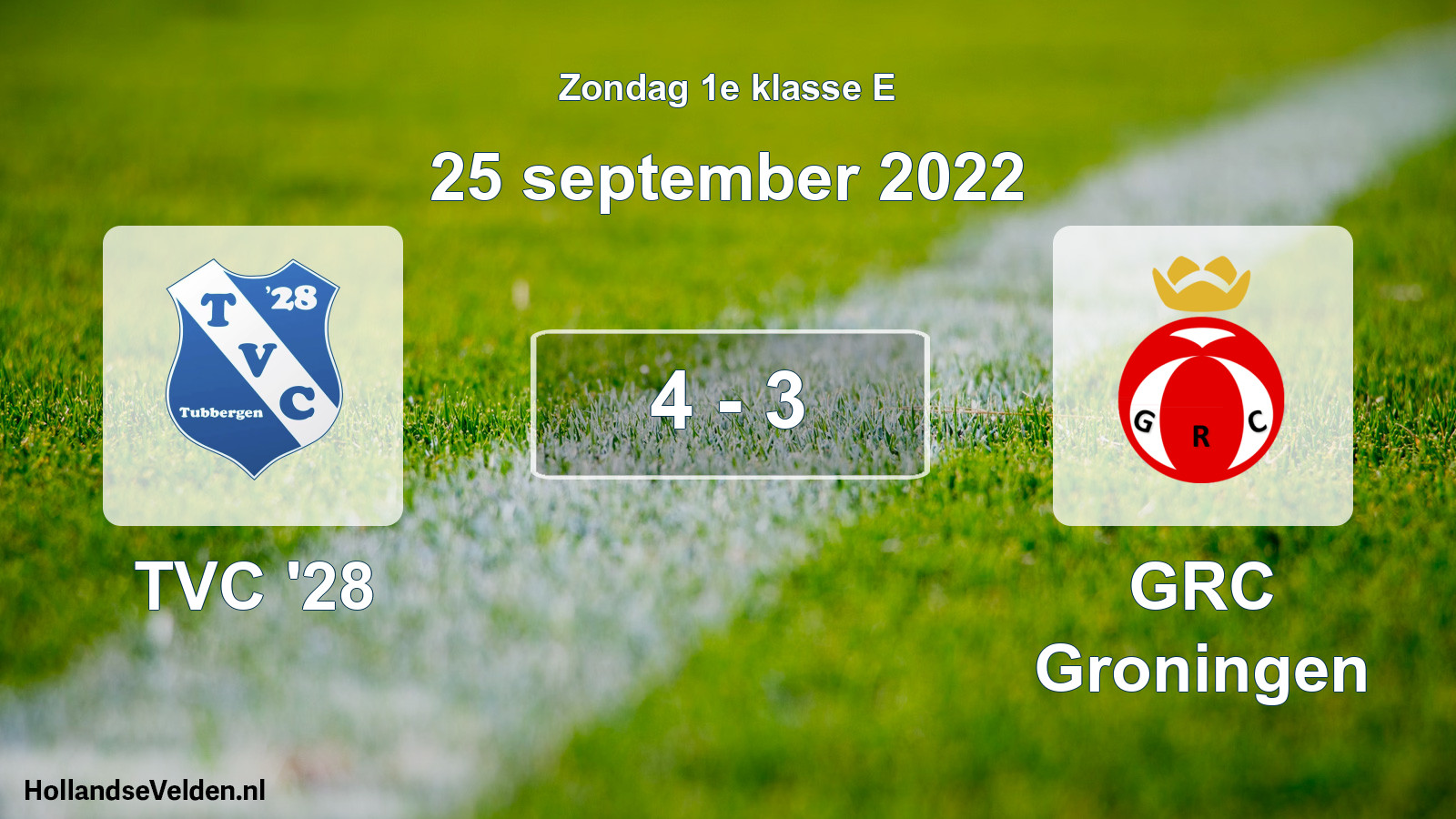 Total number of matches played: TVC '28 - GRC Groningen 4 - 3 (25 September 2022)