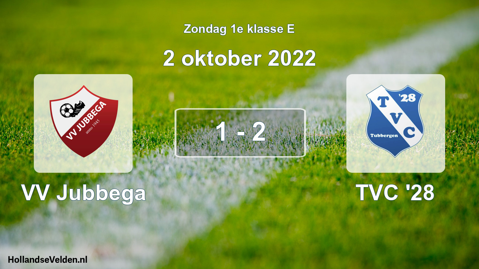 Total number of matches played: VV Jubbega - TVC '28 1 - 2 (2 October 2022)