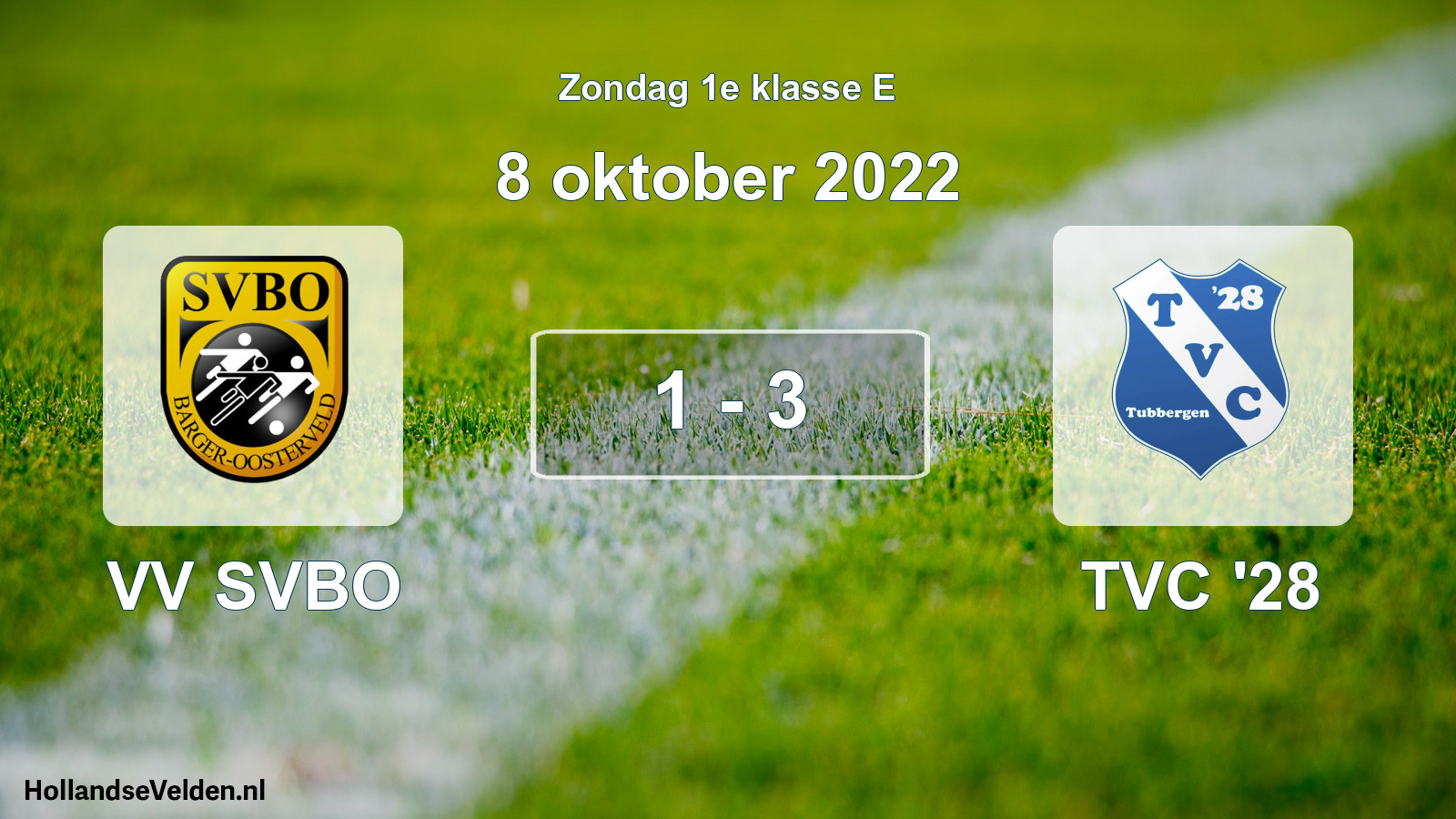 Total number of matches played: VV SVBO - TVC '28 1 - 3 (8 October 2022)
