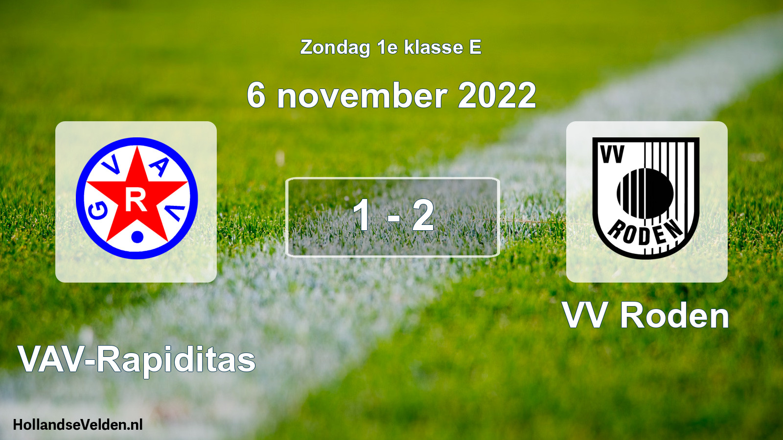 Total number of matches played: GVAV-Rapiditas - VV Roden 1 - 2 (6 November 2022)