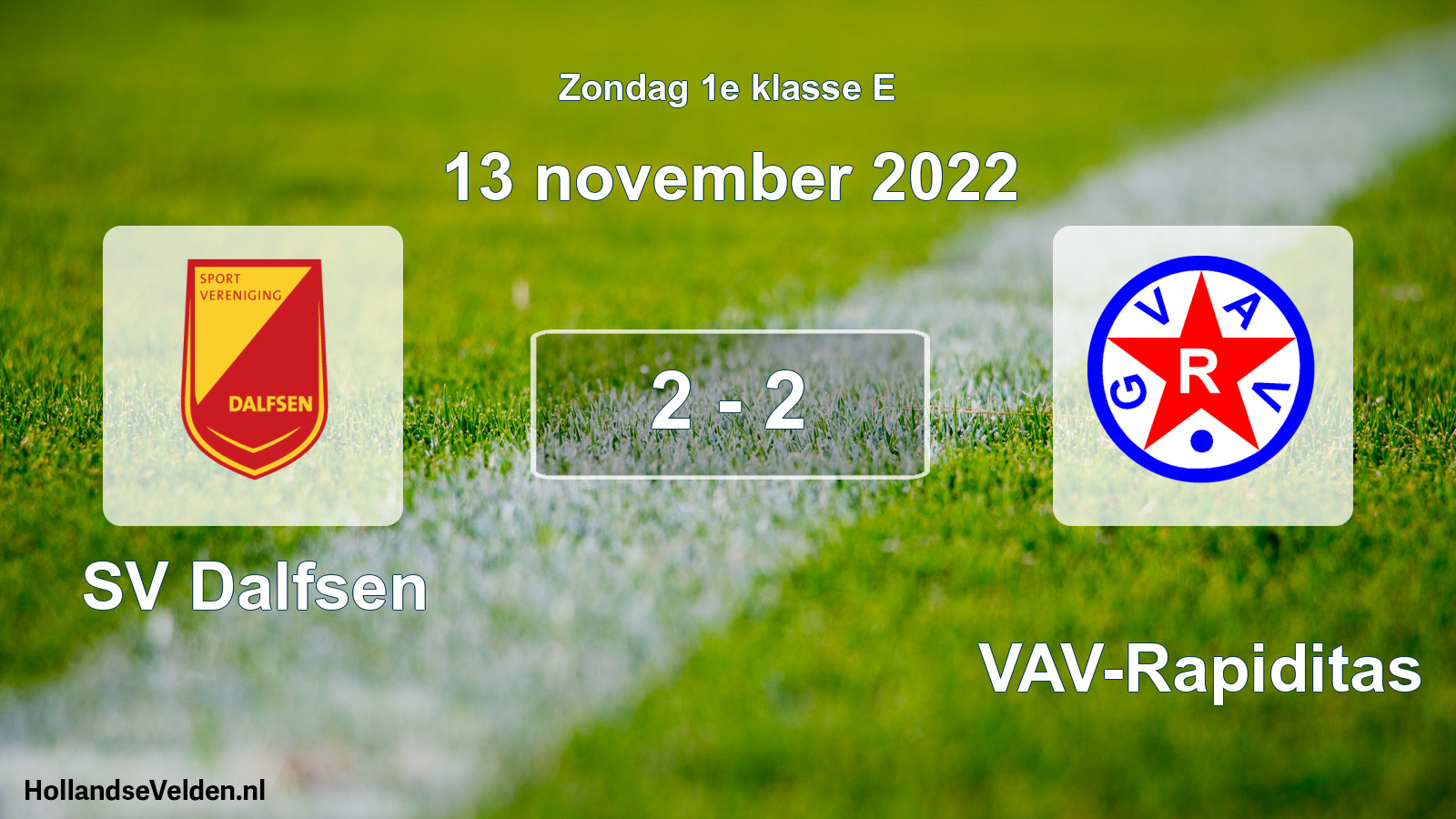Total number of matches played: SV Dalfsen - GVAV-Rapiditas 2 - 2 (13 November 2022)