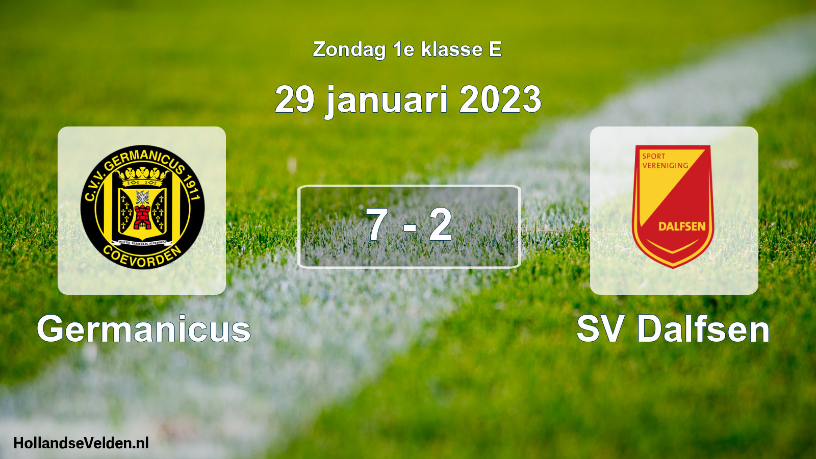 Total number of matches played: Germanicus - SV Dalfsen 7 - 2 (29 January 2023)