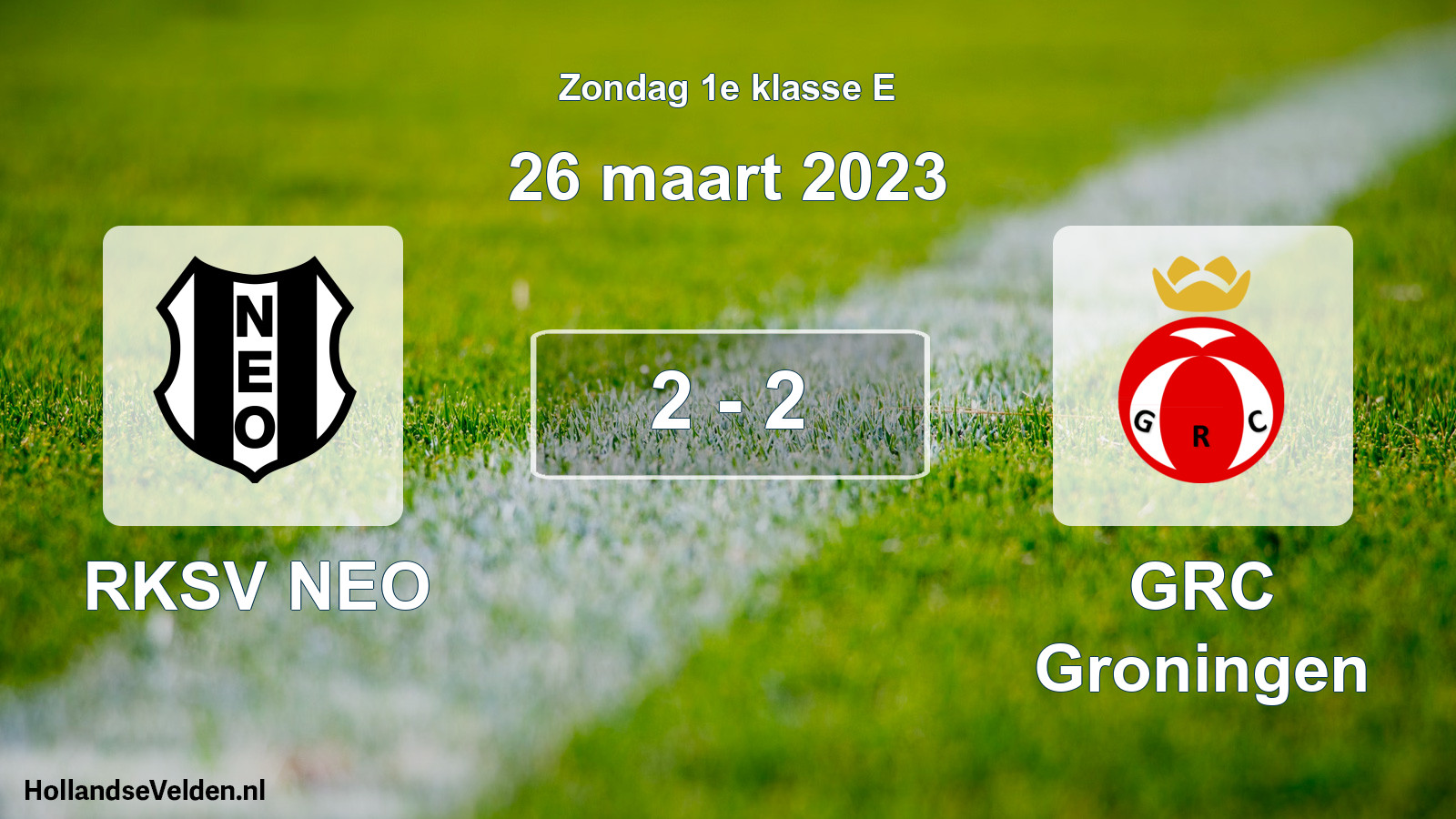 Total number of matches played: RKSV NEO - GRC Groningen 2 - 2 (26 March 2023)