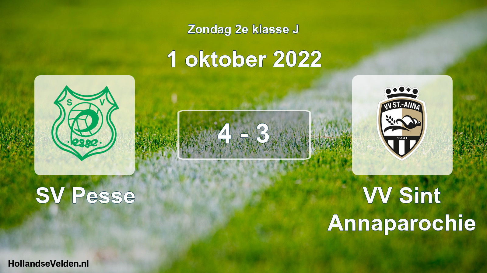 Total number of matches played: SV Pesse - VV Sint Annaparochie 4 - 3 (1 October 2022)