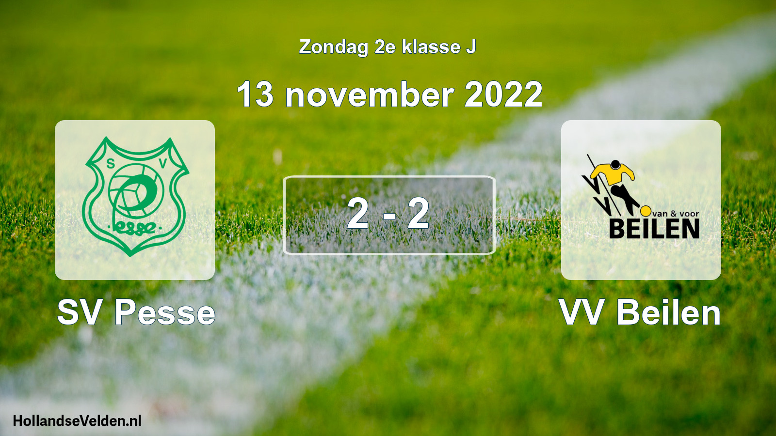 Total number of matches played: SV Pesse - VV Beilen 2 - 2 (13 November 2022)