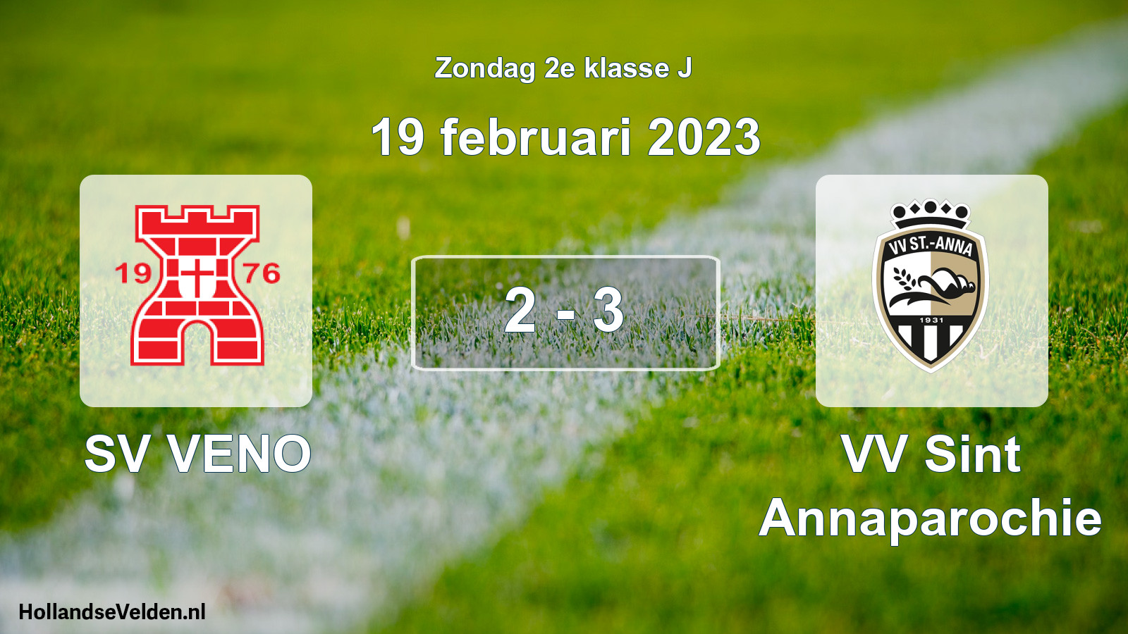 Total number of matches played: SV VENO - VV Sint Annaparochie 2 - 3 (19 February 2023)