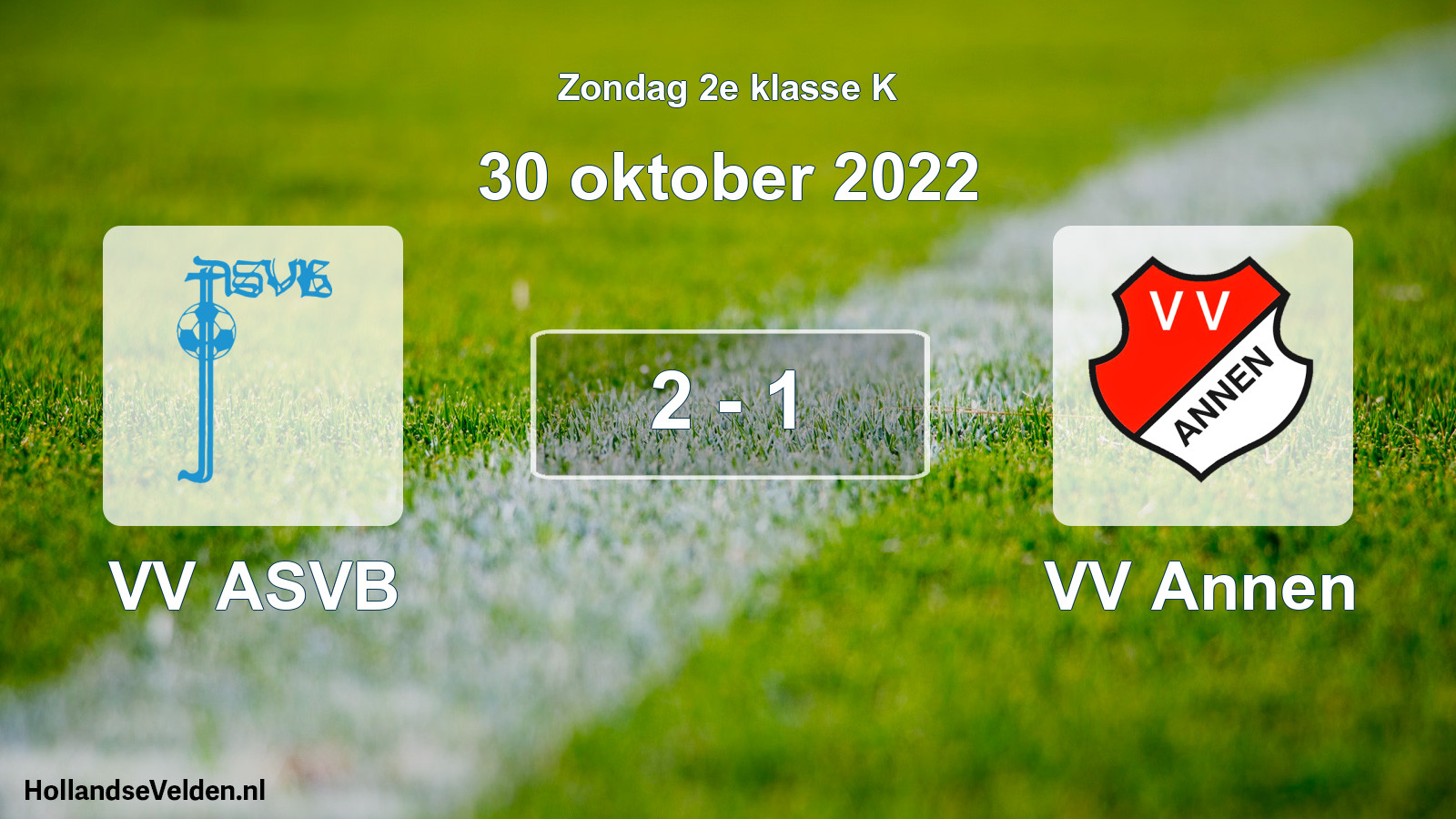 Total number of matches played: VV ASVB - VV Annen 2 - 1 (30 October 2022)