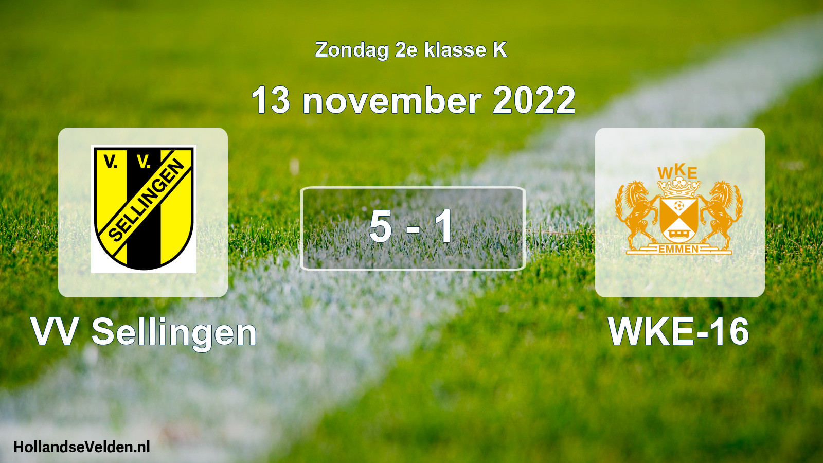 Total number of matches played: VV Sellingen - WKE-16 5 - 1 (13 November 2022)