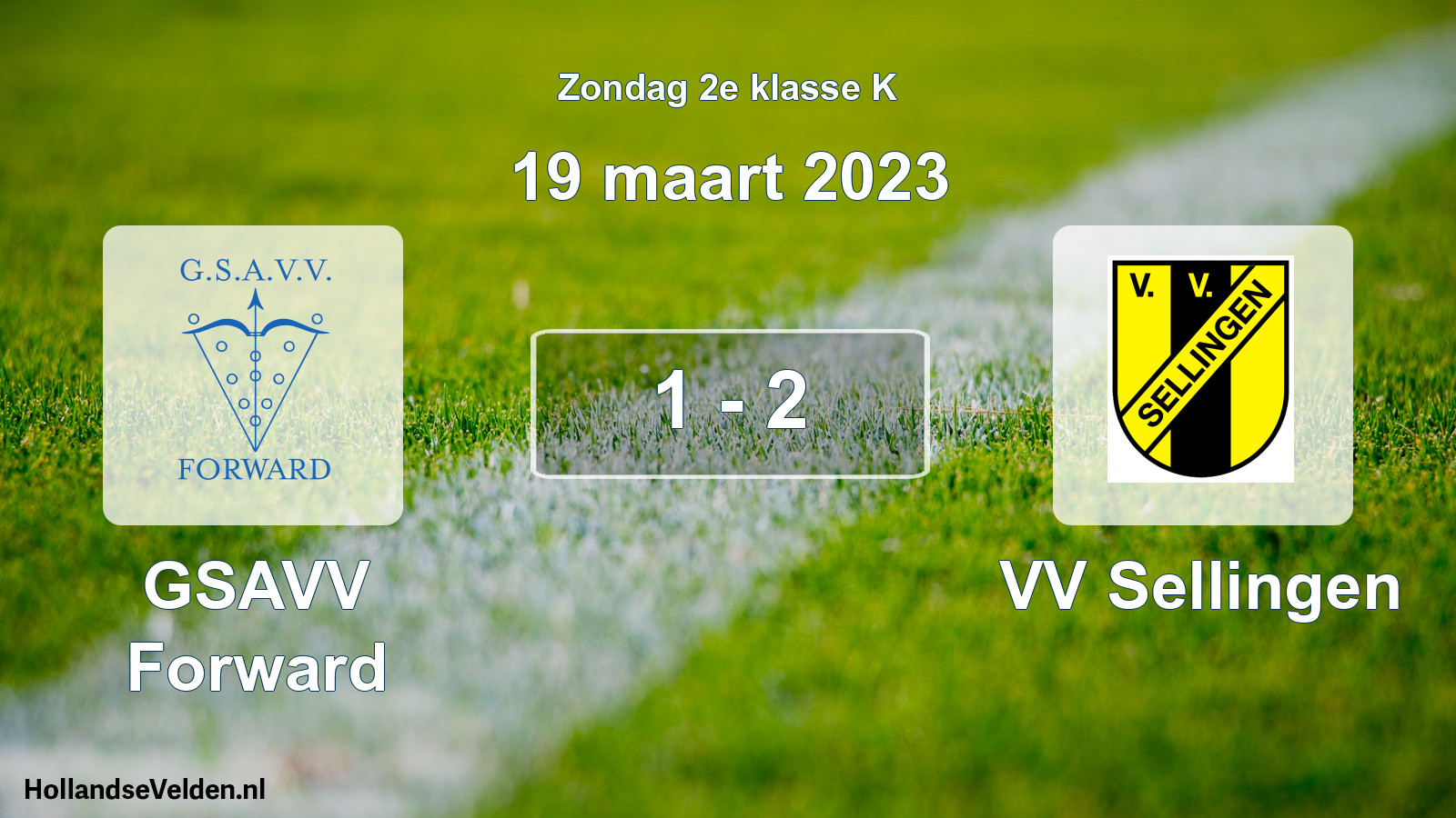 Total number of matches played: GSAVV Forward - VV Sellingen 1 - 2 (19 March 2023)