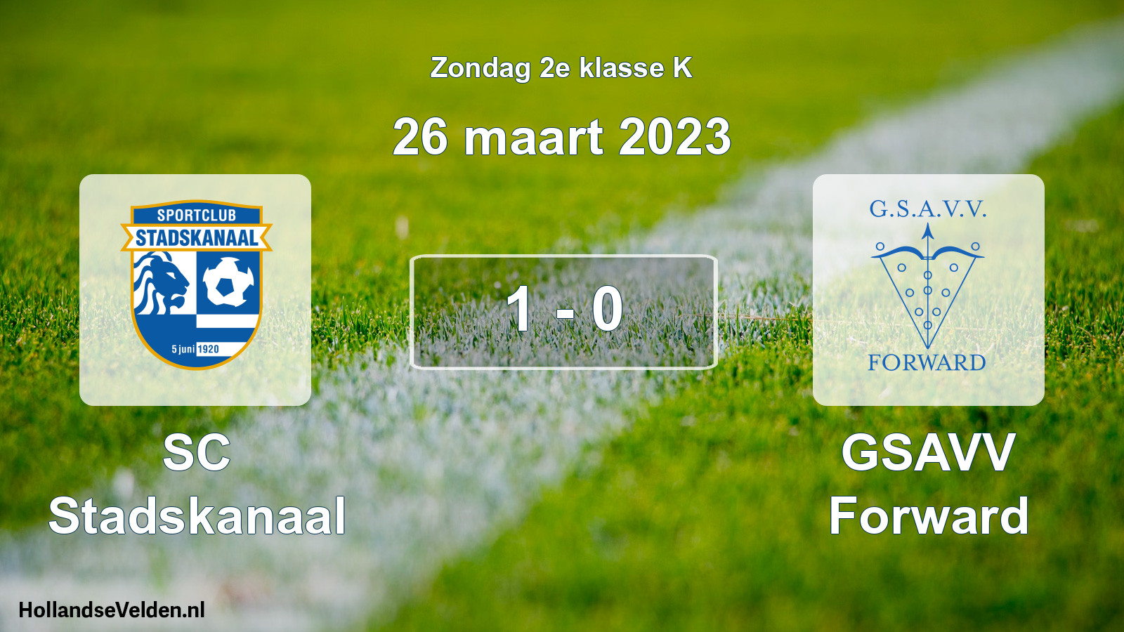 Total number of matches played: SC Stadskanaal - GSAVV Forward 1 - 0 (26 March 2023)