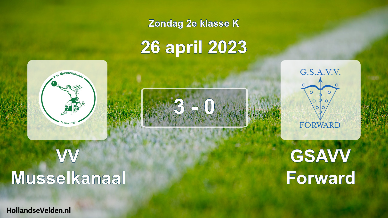 Total number of matches played: VV Musselkanaal - GSAVV Forward 3 - 0 (26 April 2023)