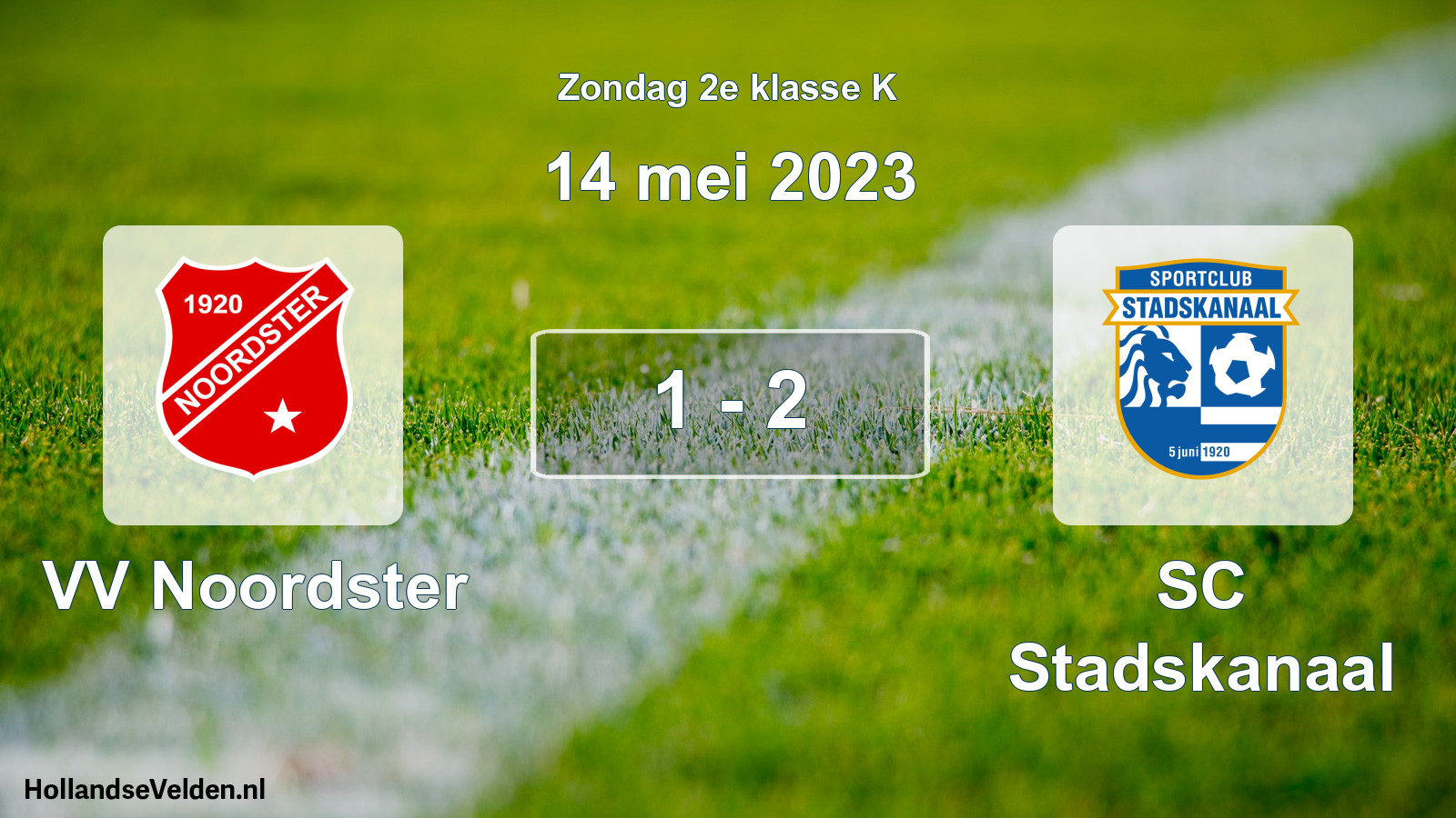 Total number of matches played: VV Noordster - SC Stadskanaal 1 - 2 (14 May 2023)