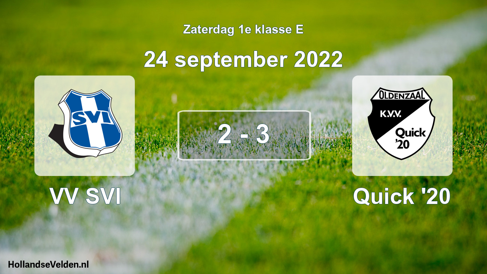 Total number of matches played: VV SVI - Quick '20 2 - 3 (24 September 2022)
