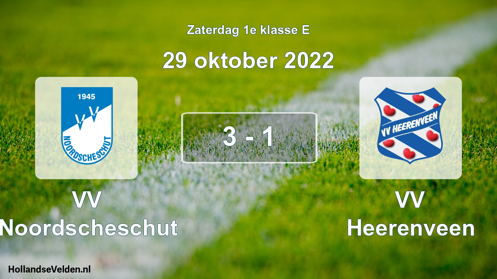 Total number of matches played: VV Noordscheschut - VV Heerenveen 3 - 1 (29 October 2022)