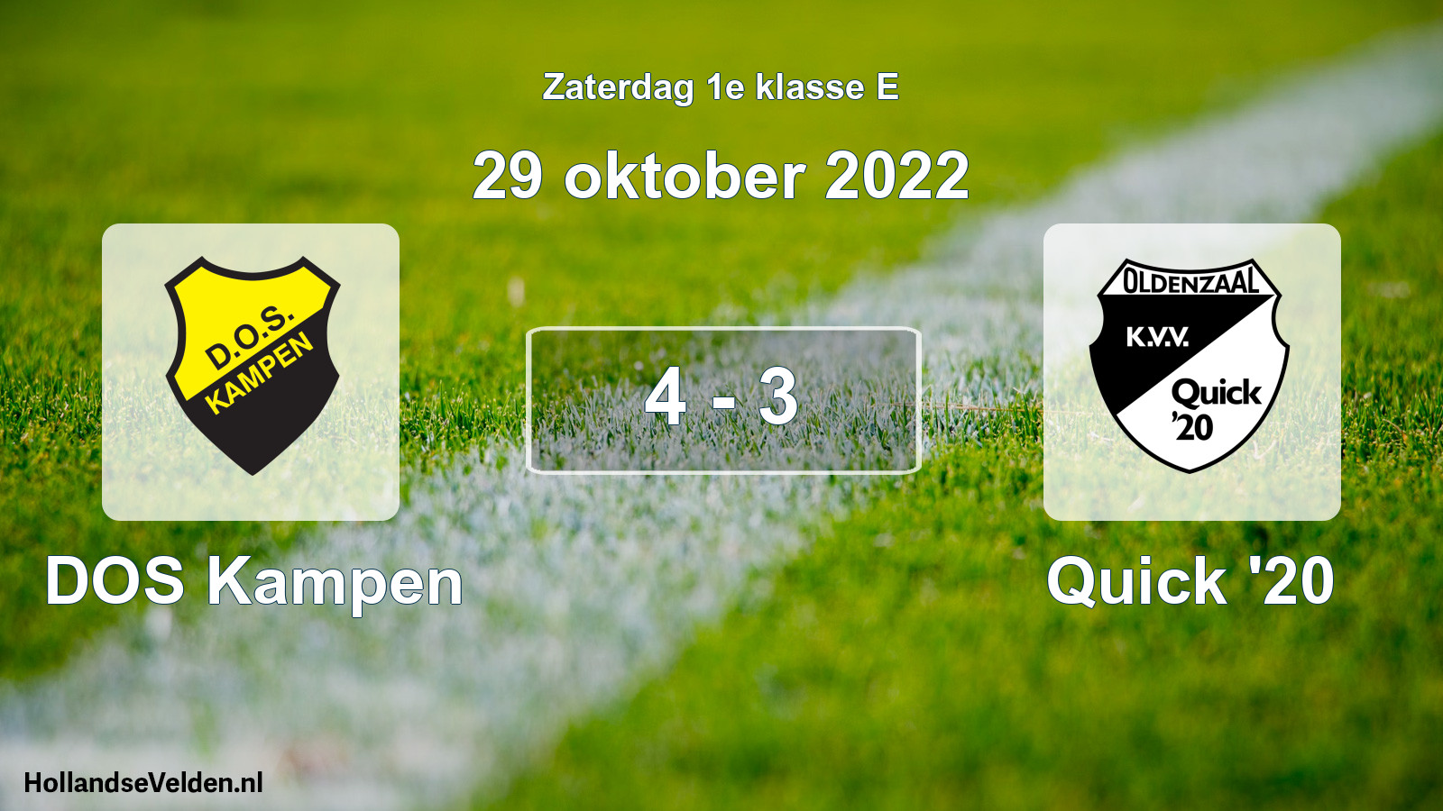 Total number of matches played: DOS Kampen - Quick '20 4 - 3 (29 October 2022)