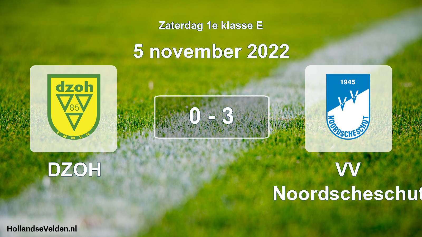 Total number of matches played: DZOH - VV Noordscheschut 0 - 3 (5 November 2022)