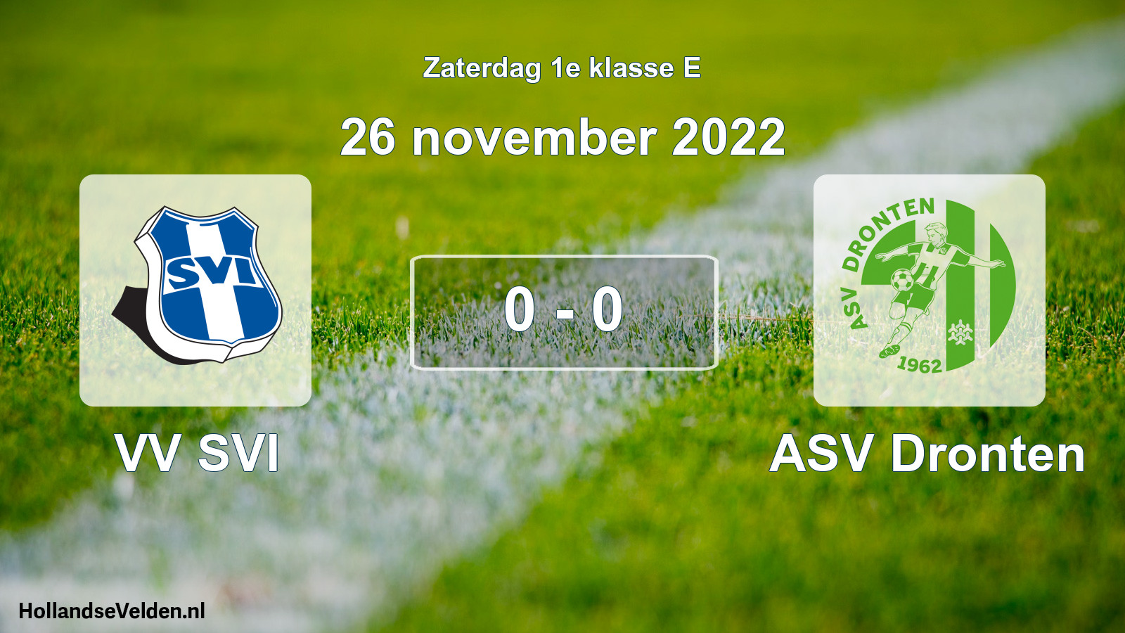 Total number of matches played: VV SVI - ASV Dronten 0 - 0 (26 November 2022)