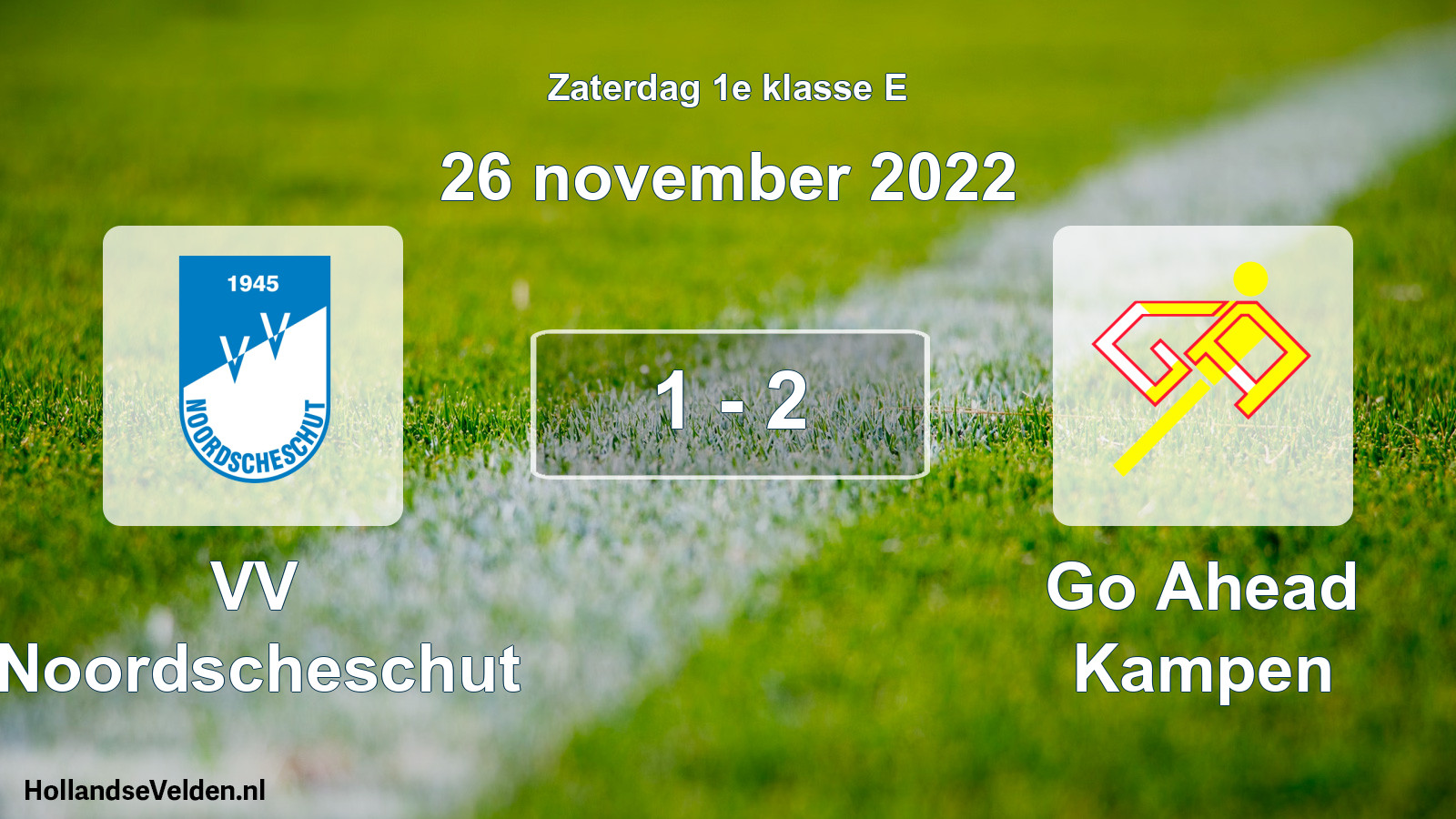Total number of matches played: VV Noordscheschut - Go Ahead Kampen 1 - 2 (26 November 2022)