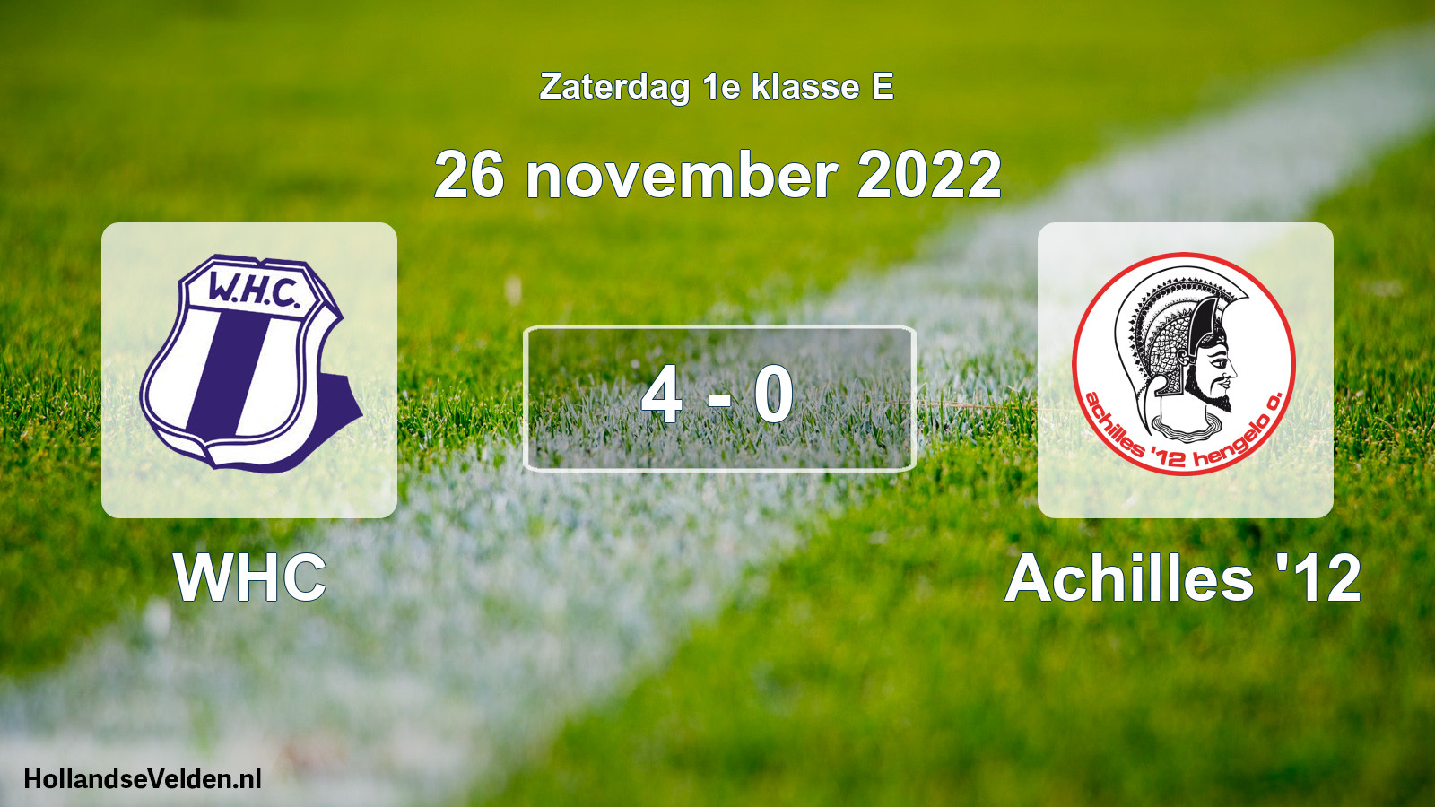 Total number of matches played: WHC - Achilles '12 4 - 0 (26 November 2022)