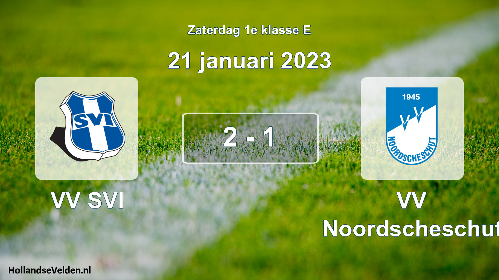 Total number of matches played: VV SVI - VV Noordscheschut 2 - 1 (21 January 2023)