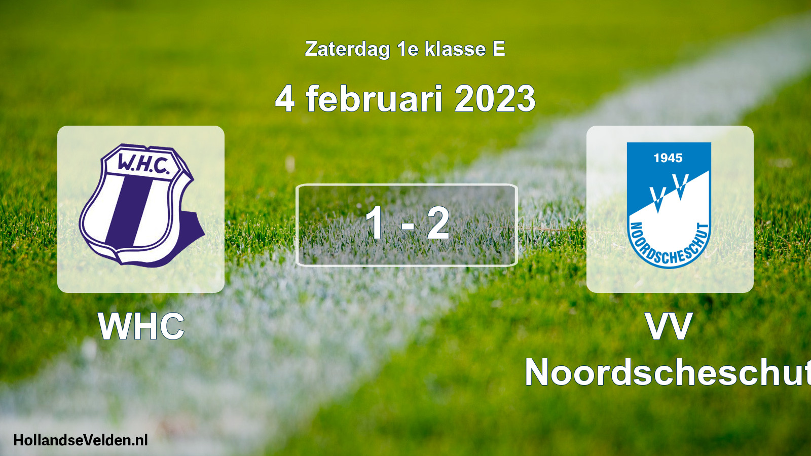 Total number of matches played: WHC - VV Noordscheschut 1 - 2 (4 February 2023)