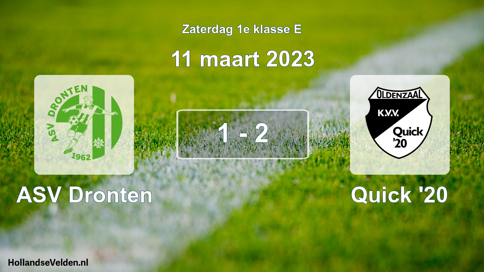 Total number of matches played: ASV Dronten - Quick '20 1 - 2 (11 March 2023)