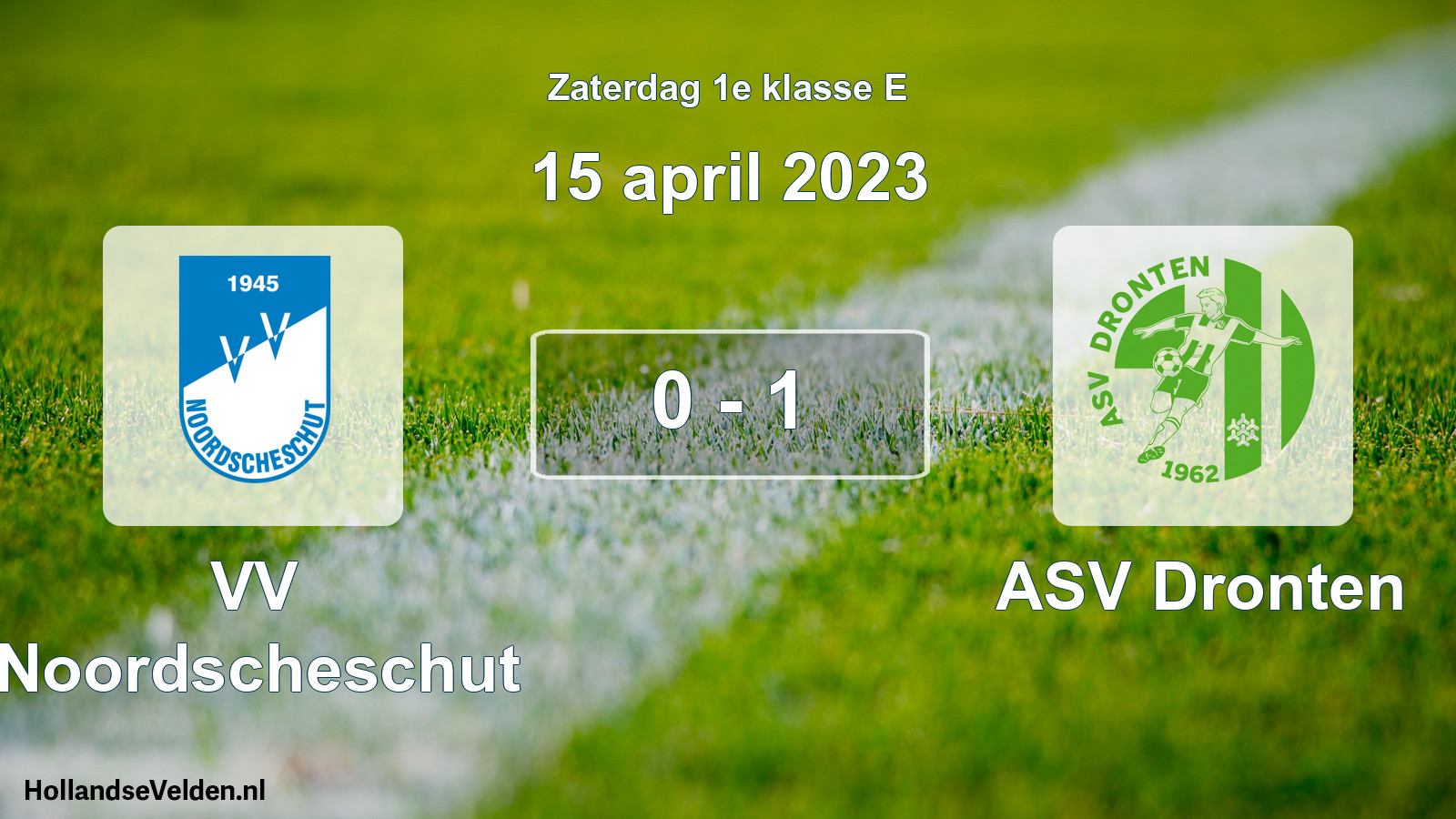 Total number of matches played: VV Noordscheschut - ASV Dronten 0 - 1 (15 April 2023)