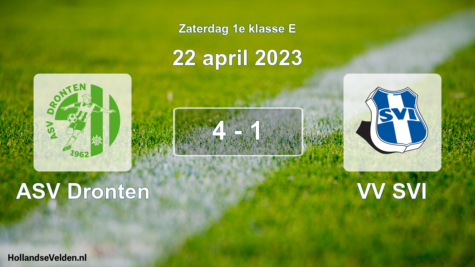 Total number of matches played: ASV Dronten - VV SVI 4 - 1 (22 April 2023)